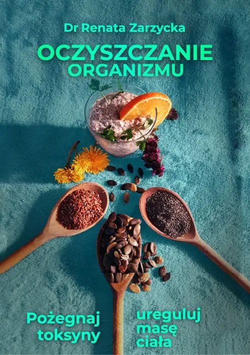 Oczyszczanie organizmu. Pożegnaj toksyny i ureguluj masę ciała. ODCHUDZANIE. Cz. II (ebook)