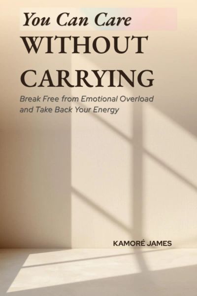 You Can Care Without Carrying