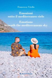 Emozioni sotto il mediterraneo cielo - Emotions  beneath the mediterranean sky
