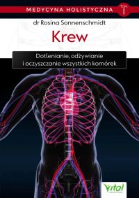 Medycyna holistyczna. Tom I. Krew