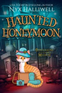 Haunted Honeymoon, Confessions of a Closet Medium Series, Book 7