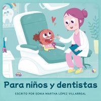 Para niños y dentistas