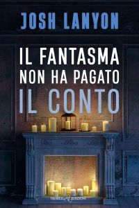 Il fantasma non ha pagato il conto