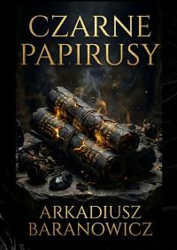 CZARNE PAPIRUSY
