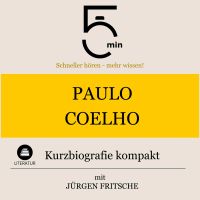 Paulo Coelho: Kurzbiografie kompakt