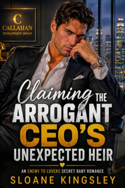 Claiming The Arrogant CEO's Unexpected Heir