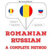 Română - rusă: o metodă completă