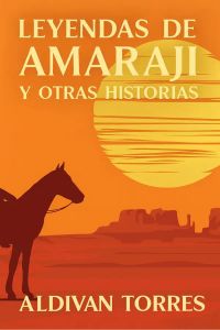 Leyendas de Amaraji y Otras Historias