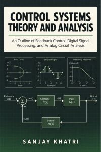 Control Systems Theory and Analysis
