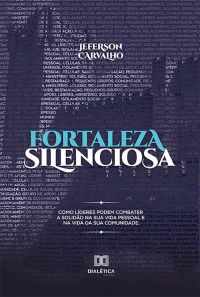 Fortaleza silenciosa