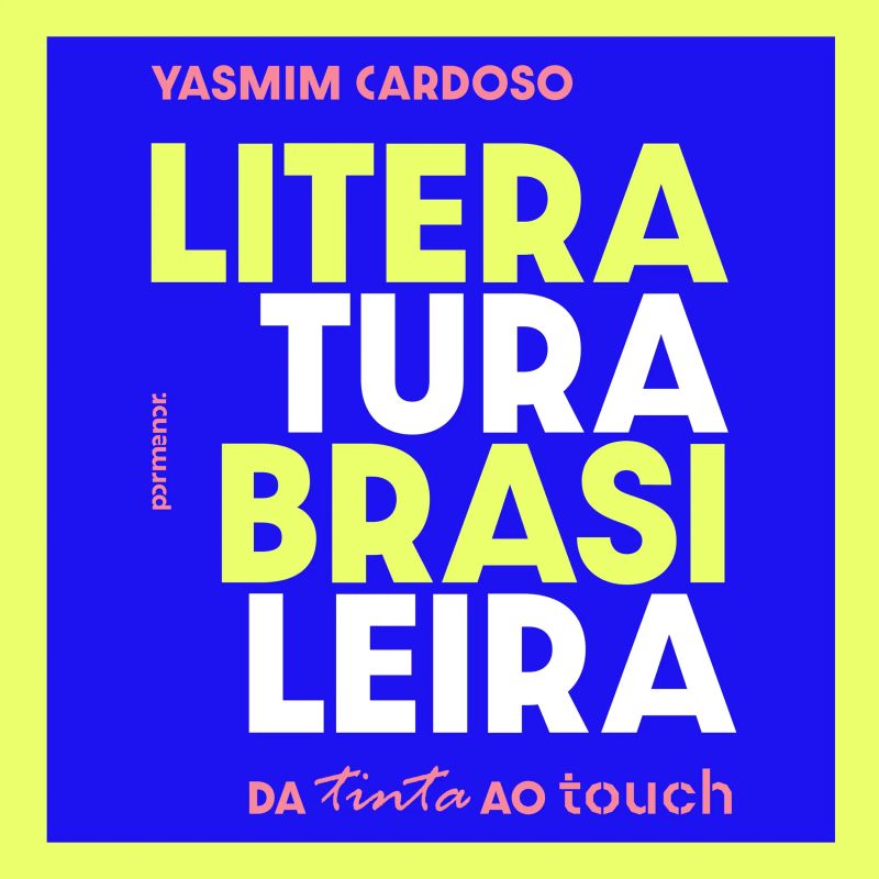 Literatura Brasileira: da tinta ao touch