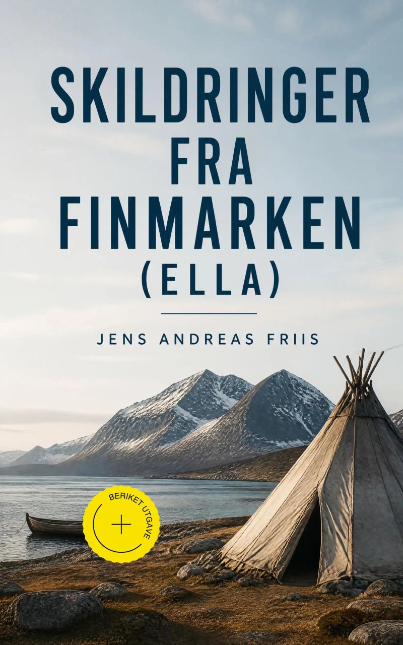 Skildringer fra Finmarken (Ella) (Kommentert)