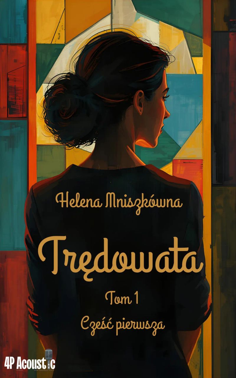 Trędowata. Tom 1. cz 1. Kolekcja klasyki romansu.