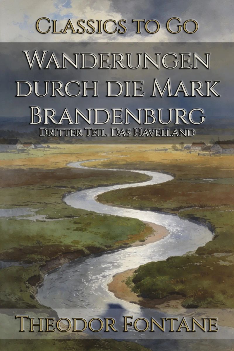 Wanderungen durch die Mark Brandenburg