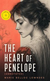 The Heart of Penelope (Annotated)