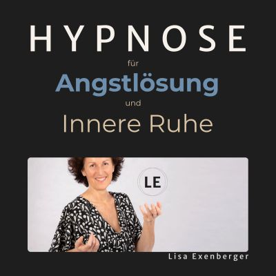 Hypnose für Angstlösung und innere Ruhe