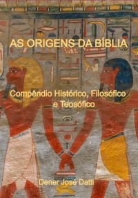As Origens Da Bíblia