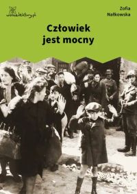Człowiek jest mocny
