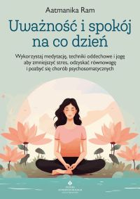 Uważność i spokój na co dzień