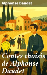 Contes choisis de Alphonse Daudet