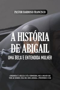 A História De Abigail