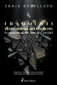 Frammenti di un anima arcobaleno - Fragments d’une âme arc-en-ciel
