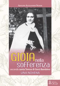 Gioia nella sofferenza secondo santa Teresa di Gesù Bambino