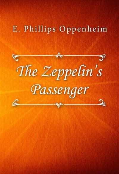 The Zeppelin’s Passenger