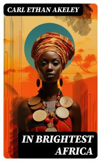 In Brightest Africa