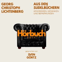 Aus den Sudelbüchern. Aphorismen, Gedanken und Bemerkungen.