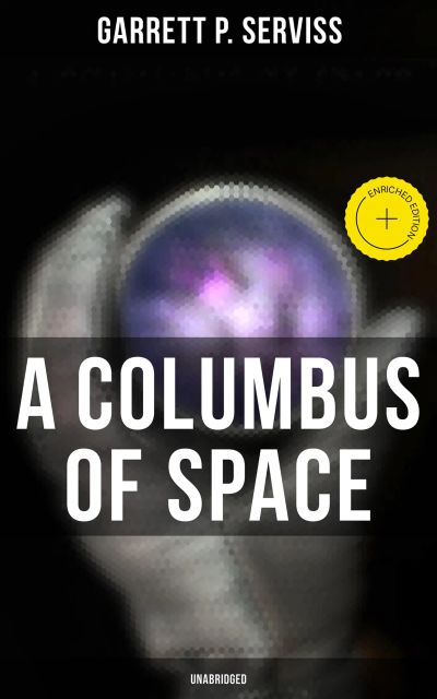 A Columbus of Space (Unabridged)