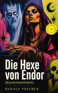 Die Hexe von Endor (Kommentiert)