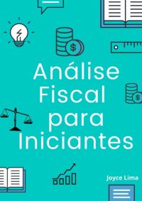 Análise Fiscal Para Iniciantes