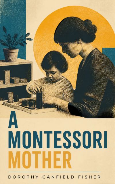 A Montessori Mother