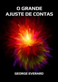 O Grande Ajuste De Contas