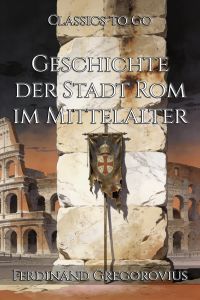 Geschichte der Stadt Rom im Mittelalter