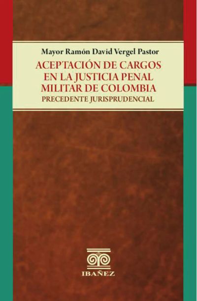 Aceptación de cargos en la justicia penal militar de Colombia