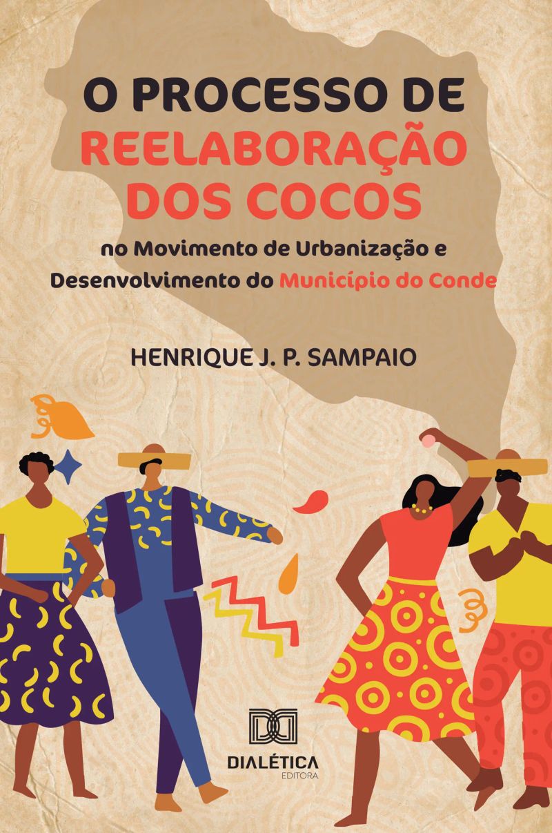 O Processo de Reelaboração dos Cocos no Movimento de Urbanização e Desenvolvimento do Município do Conde