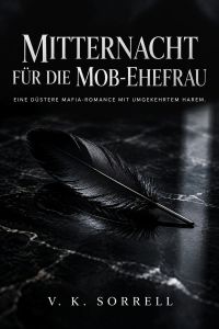 Mitternacht für die Mob-Ehefrau