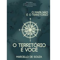 O mapa não é o território, o território é você