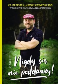 Nigdy się nie poddawaj
