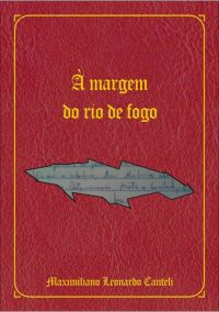 À Margem Do Rio De Fogo