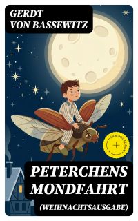 Peterchens Mondfahrt (Weihnachtsausgabe)