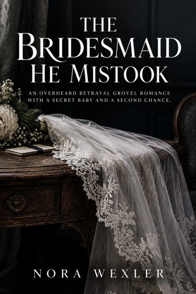 The Bridesmaid He Mistook