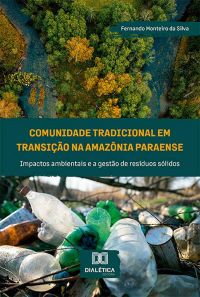 Comunidade tradicional em transição na Amazônia paraense