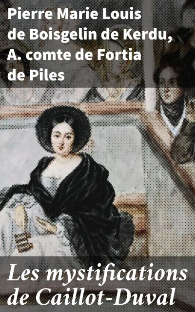 Les mystifications de Caillot-Duval