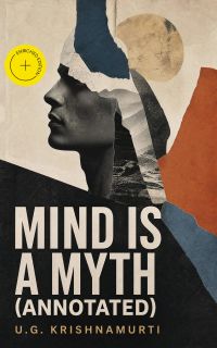 Mind is a Myth (Annotated)