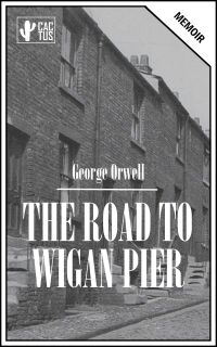 The road to Wigan Pier