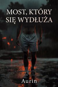 Most, który się wydłuża