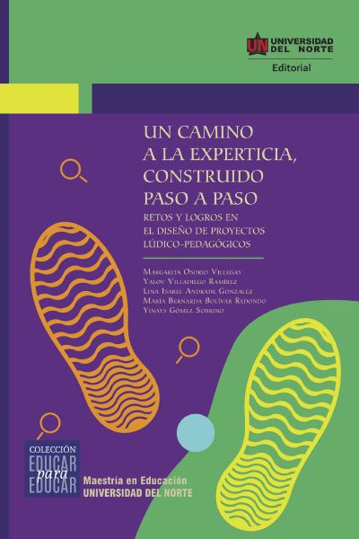 Un camino a la experticia, construido paso a paso